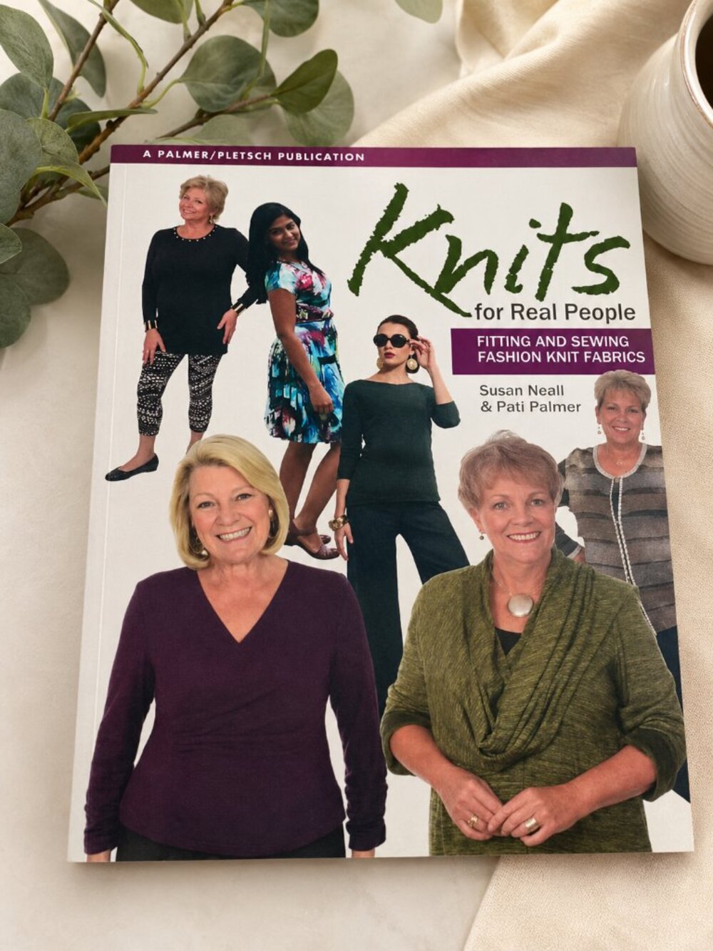Knits for Real People: Fitting and Sewing Fashion Knit Fabrics – Susan Neall